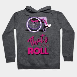 Manual Wheelchair | That’s How I Roll Typography - Pink & Purple (Dark Background) Hoodie